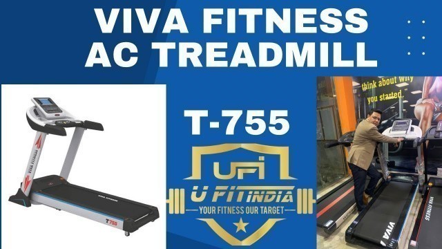 'Review for @vivafitness3868 #treadmill T-755 by Puneet Garg @ufitindia #vivafitness  #review'