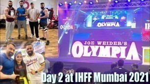 'Day 2 at IHFF Amateur Olympia 2021| Mumbai| ft.VIVA FITNESS| by \"Himanshu The Beast\"'
