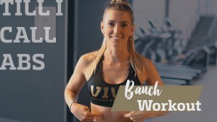 'TILL I CALL ABS | Bauch Workout | Viva Fitness 