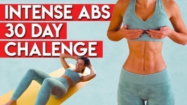 'INTENSE ABS in 30 Days CHALLENGE 