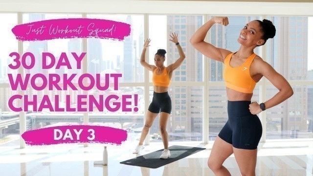 '30 Day Workout Challenge - \'SEIZE THE DAY\' - Day 3 | (NO EQUIPMENT) Weight Loss Workout'