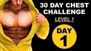 '30 DAY CHEST challenge Day 1  - Level 1 