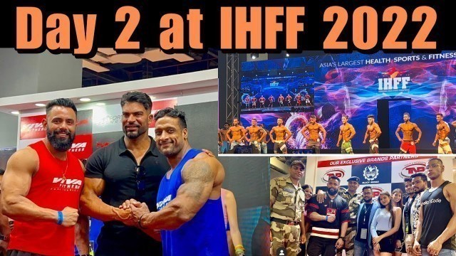 'Sergi Constance at VIVA FITNESS|Day 2 at IHFF Sheru Classic 2022 Delhi|ft.TNP & Hunter Pharma|By\"HTB'