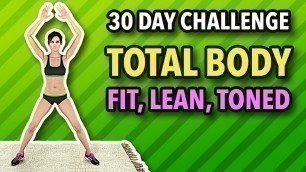 '30-Day Total Body Workout Challenge To Get Fit, Lean And Toned'