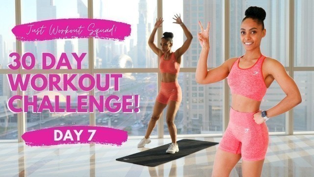 '30 Day Workout Challenge - \'I AM READY\' - Day 7 | (NO EQUIPMENT) REAL-TIME Workout'