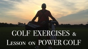'Golf Exercises and a Golf Lesson in Power Golf - Joey D Golf'