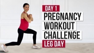 'Day 1 // Pregnancy Workout Challenge // Leg Workout (Pregnancy Workout Plan)'