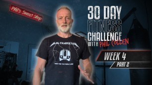 'DEF LEPPARD - Phil Collen\'s 30 Day Fitness Challenge - WEEK FOUR Part 2'