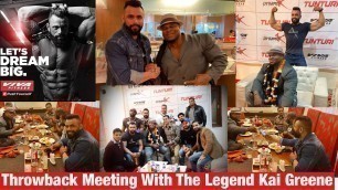 'Throwback Meeting With The Legend \"Kai Greene\"| Gym Inaugration|VIVA FITNESS| by\"Himanshu The Beast\"'
