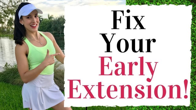 'How To Fix Your Early Extension! - Golf Fitness Tips'
