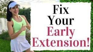 'How To Fix Your Early Extension! - Golf Fitness Tips'