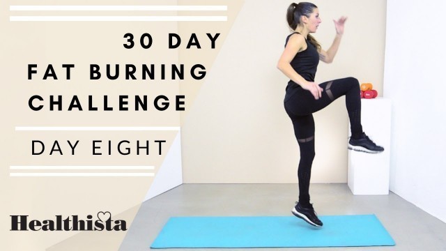 '30 Day Fat Burning Home Workout challenge | Day Eight'