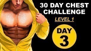'30 DAY CHEST challenge Day 3  - Level 1 