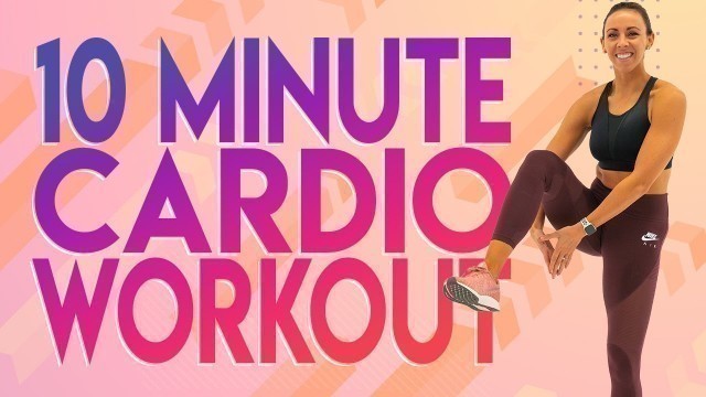 '10 Minute Cardio Workout | 30 Day At-Home Workout Challenge | Day 27'