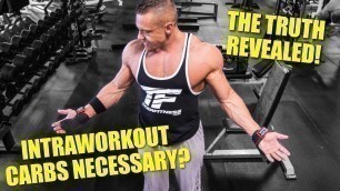 'Intraworkout Carbs Necessary? | Tiger Fitness'