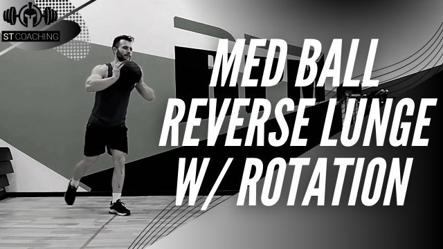 'MB REVERSE LUNGE W/ ROTATION fentes arrière + rotation buste ballon lesté'