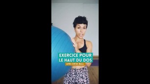 'SOULAGER LE HAUT DU DOS | Exercice avec swiss ball'