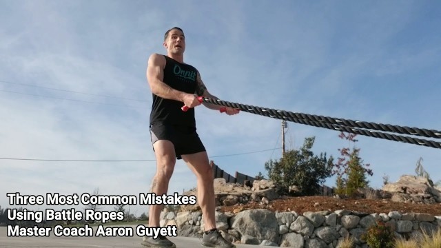 'Top Three Battle Ropes Mistakes with Battle Rope Master Coach Aaron Guyett'