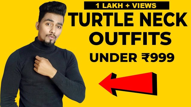 'Best Outfits with Turtle Necks Sweater | How to Style in HINDI [Winter Fashion MEN 2021]'