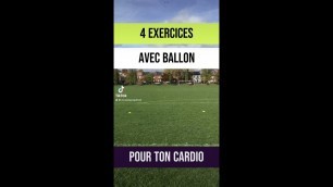 '4 #exercices avec #ballon pour ton #cardio ⚽️'