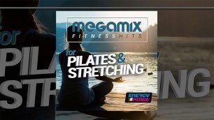 'E4F - Megamix Fitness Hits For Pilates And Stretching - Fitness & Music 2018'