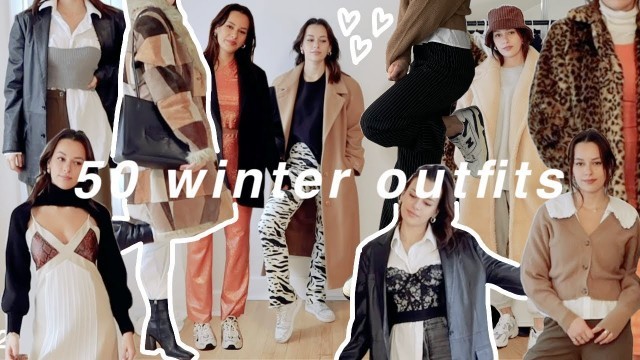 '50 OUTFITS for when you have nothing to wear in the winter'