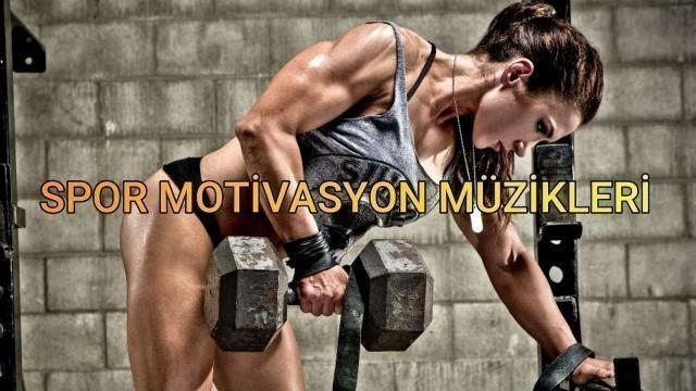 'Spor Movitasyon Müzikleri | Fitness Müzikleri'