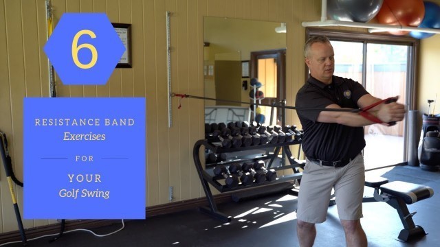 '6 Resistance Band Exercises For Your Golf Swing'