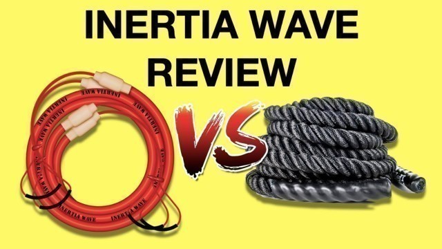 'Inertia Wave Review (Inertia Wave vs Battle Ropes)'