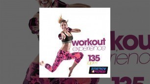 'E4F - Workout Experience 135 Bpm - Fitness & Music 2018'