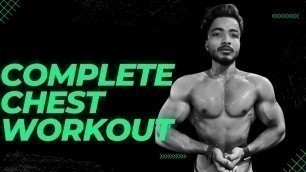 'Monday-Complete Chest Workout | चेस्ट के लिए बेस्ट वर्कआउट| Faiz Fitness'