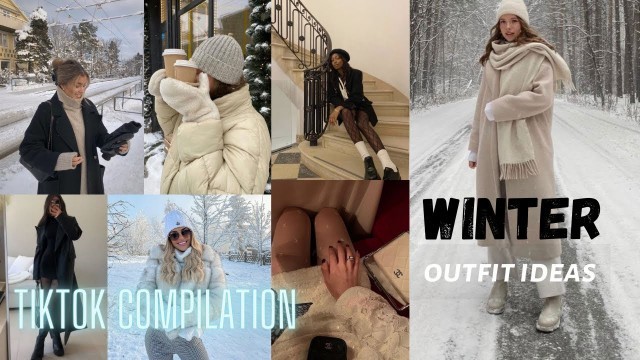 'winter outfit ideas 2022 | Tiktok Compilation #winteroutfitideas #tiktokcompilation'