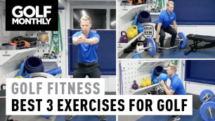 'Top 3 Golf Exercises You Can Do | Fitness Tips | Golf Monthly'