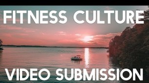 'FITNESS CULTURE VIDEO SUBMISSION | MY PASSION'