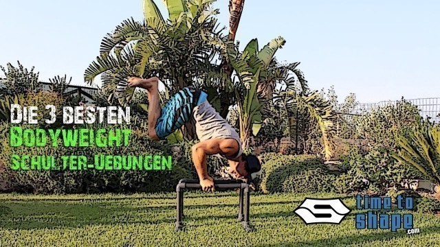 'Die 3 besten Bodyweight Schulter Übungen'