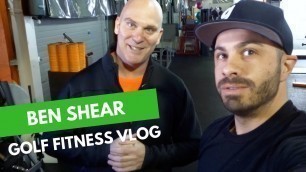 'The Future of Golf Fitness Training with Ben Shear'
