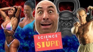 'SCIENCE and STUPID With The Joe Rogan Podcast'