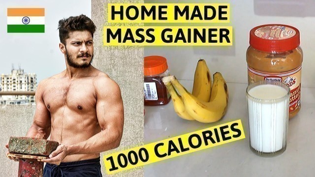 'Homemade MASS GAINER SHAKE for Muscle Mass & BULKING (1000 Calories) | Indian Bodybuilding Diet 2020'