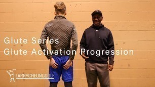 'Golf Fitness - Glute Activation Progression'