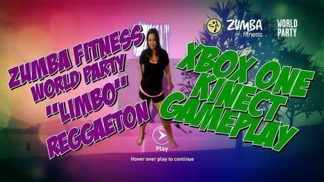 'Limbo | Zumba Fitness World Party - Xbox One Kinect Gameplay'