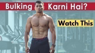 'How To Gain Weight (Right Way!) | Bulk For Mass - Yash Sharma Fitness'