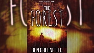 'The Forest, by Ben Greenfield - Chapter 2: \"The Darkness\"'