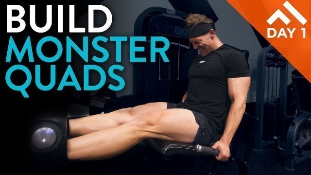 'BUILD MONSTER QUADS  | WEEK IN THE SWOLE PROGRAM DAY 1'