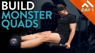 'BUILD MONSTER QUADS  | WEEK IN THE SWOLE PROGRAM DAY 1'