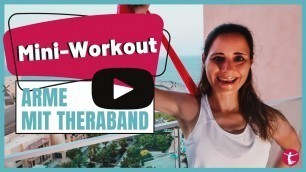 'Theraband Übungen Arme Schulter | Kurzes Workout 5 Min. | straffe Arme mit Theraband'