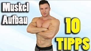 'DIE 10 BESTEN TIPPS ZUM ZUNEHMEN | Definierte Muskulatur aufbauen!'