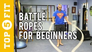'Battle Ropes for Beginners'