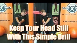 'Golf Fitness: Steady Head Drill With GolfGym PowerSwing Trainer'