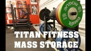 'Titan Fitness Mass Storage System Review'