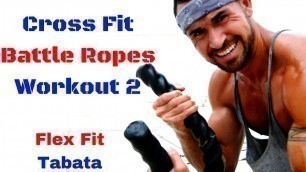 'Hardcore Battle Ropes Cross Fit Workout 2 - Flex Fit Workout'